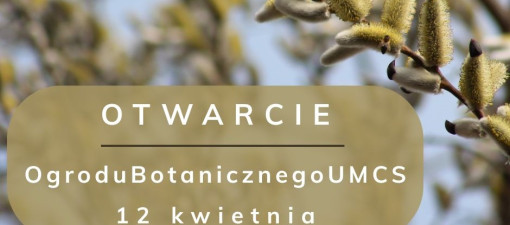 Wiosna wraca do Ogrodu Botanicznego UMCS i otwiera sezon sztuką wśród zieleni
